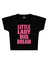 Little Lady Big Dream Baskılı Crop Baby Tee