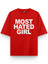 Most Hated Girl Baskılı Unisex Oversize Tişört