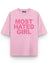 Most Hated Girl Baskılı Unisex Oversize Tişört
