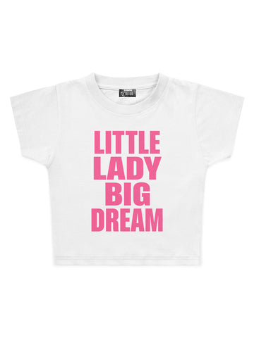 Little Lady Big Dream Baskılı Crop Baby Tee