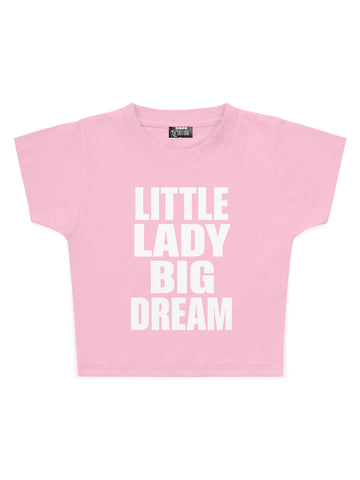 Little Lady Big Dream Baskılı Crop Baby Tee