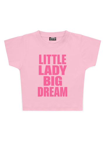Little Lady Big Dream Baskılı Crop Baby Tee