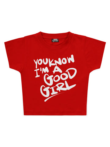 You Know I'm a Good Girl Baskılı Crop Baby Tee