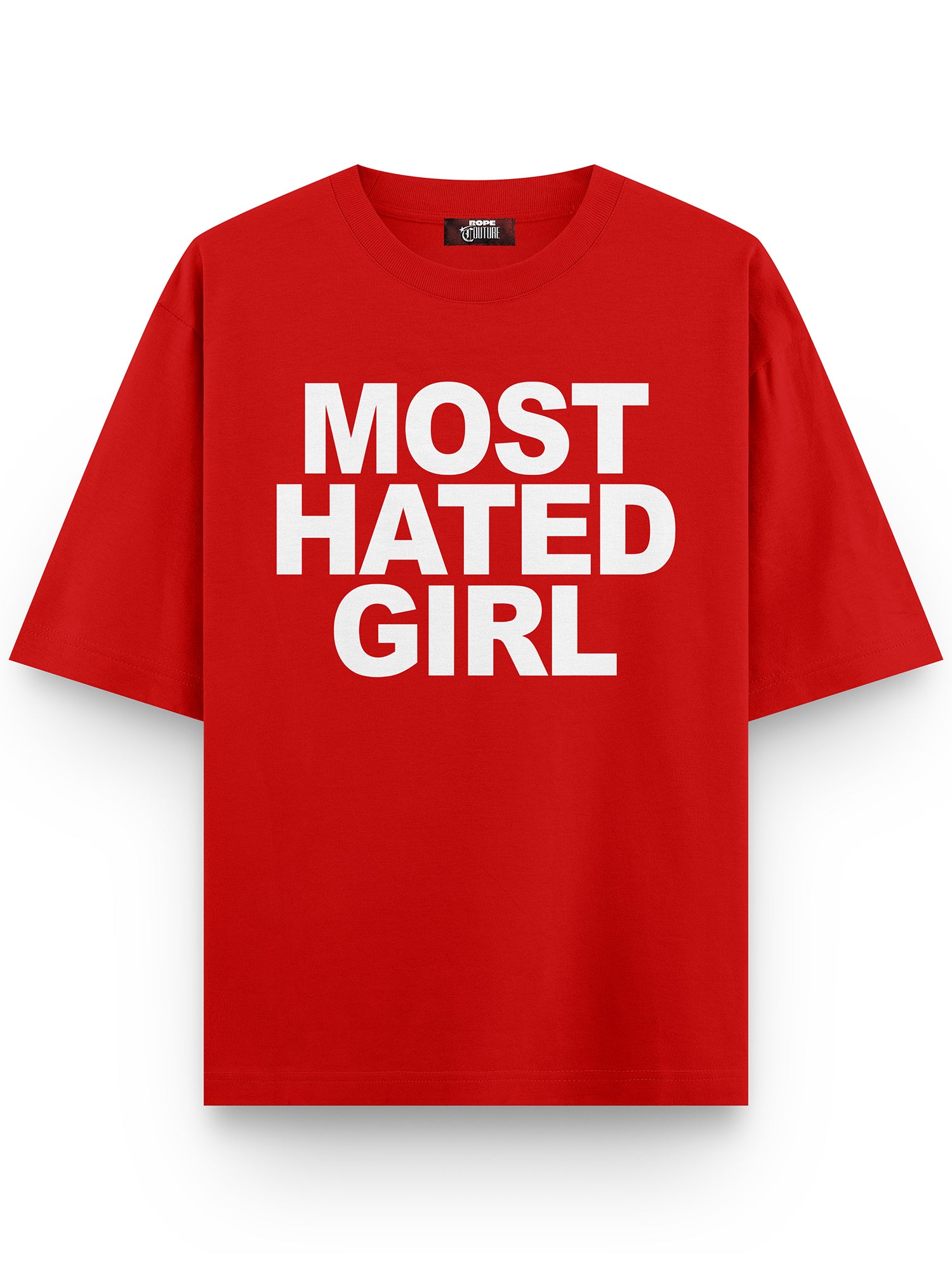 Most Hated Girl Baskılı Unisex Oversize Tişört