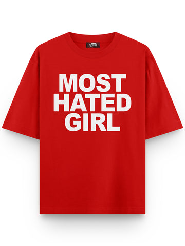 Most Hated Girl Baskılı Unisex Oversize Tişört