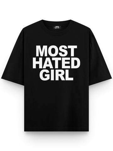 Most Hated Girl Baskılı Unisex Oversize Tişört